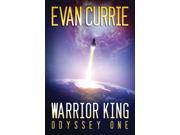 Warrior King Odyssey One