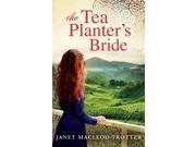 The Tea Planter s Bride India Tea