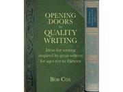 OPENING DOORS TO QUALITY WRITING