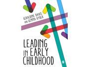 LEADING IN EARLY CHILDHOOD