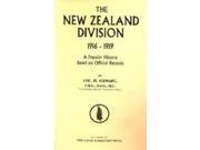 NEW ZEALAND DIVISION 1916 1919. THE NEW