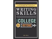 Essential Writing Skills for College Beyond