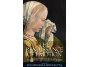 The Renaissance of emotion