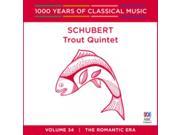 Schubert Trout Quintet 1000 Years Of Classical Music Vol. 34