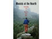 Maoists at the Hearth The Ethnography of Political Violence