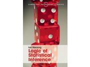 Logic of Statistical Inference Cambridge Philosophy Classics