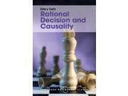 Rational Decision and Causality Cambridge Philosophy Classics