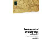 Postcolonial Sociologies Political Power and Social Theory