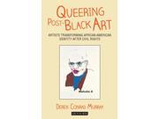 Queering Post black Art