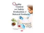 Quality Control and Safety Evaluation of Natural Products