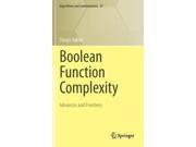 Boolean Function Complexity Advances and Frontiers Algorithms and Combinatorics Vol. 27 Hardcover