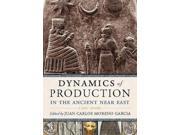 Dynamics of Production in the Ancient Near East