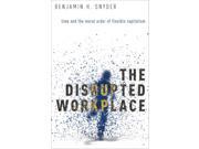 The Disrupted Workplace