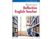 Becoming a reflective English teacher Paperback