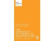 The Hierarchy of Energy in Architecture PocketArchitecture Technical Design