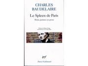 Le Spleen De Paris Petits Poemes En Prose Poesie Gallimard Mass Market Paperback