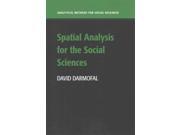 Spatial Analysis for the Social Sciences Analytical Methods for Social Research