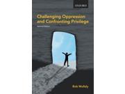 Challenging Oppression and Confronting Privilege 2