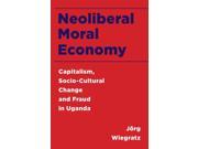 Neoliberal Moral Economy