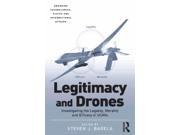 Legitimacy and Drones Emerging Technologies Ethics and International Affairs