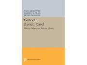 Geneva Zurich Basel History Culture and National Identity Princeton Legacy Library Paperback