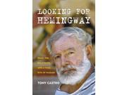 Looking for Hemingway
