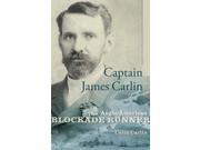 Captain James Carlin Studies in Maritime History