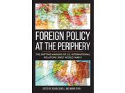Foreign Policy at the Periphery Studies in Conflict Diplomacy and Peace