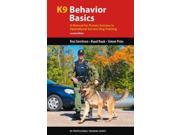 K9 Behavior Basics K9 Professional Training 2