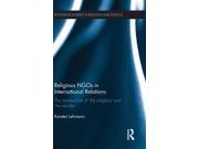 Religious Ngos in International Relations Routledge Studies in Religion and Politics