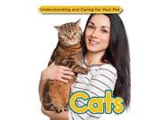 Cats Understanding and Caring for Your Pet
