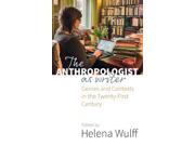 The Anthropologist As Writer