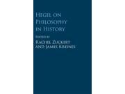 HEGEL ON PHILOSOPHY IN HISTORY