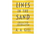 LINES IN THE SAND COLLECTED JOURNALISM