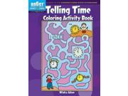 Telling Time Coloring Activity Book Boost Seriously Fun Learning