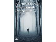Journey Through Anxiety and Depression Muswell Hill Press