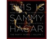 This Is Sammy Hagar When The Party Started