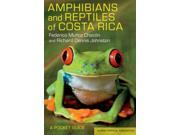Amphibians and Reptiles of Costa Rica A Pocket Guide Zona Tropical Publications