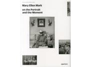 Mary Ellen Mark on the Portrait and the Moment The Photography Workshop Series Photography Workshop
