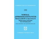 Normal Approximations with Malliavin Calculus Cambridge Tracts in Mathematics