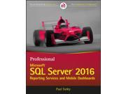 Professional Microsoft SQL Server 2016 Reporting Services and Mobile Dashboards PAP PSC
