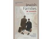Jewish Families in Europe 1939 Present Hbi Series on Jewish Women