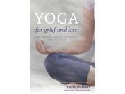 Yoga for Grief and Loss