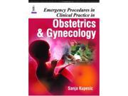 Emergency Procedures in Clinical Practice in Obstetrics and Gynecology