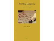 Rewriting Shangri La Brill s Tibetan Studies Library