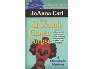 The Chocolate Clown Corpse A Chocoholic Mystery Thorndike Press Large Print Mystery