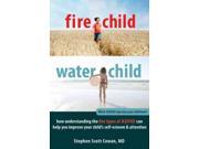 Fire Child Water Child