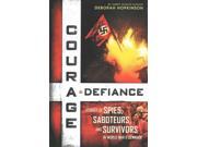 Courage Defiance