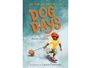Dog Days Carver Chronicles Reprint