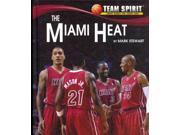 The Miami Heat Team Spirit